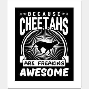 Cheetahs Are Freaking Awesome Posters and Art